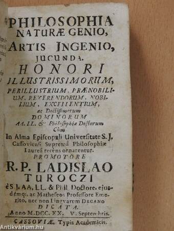 Prima generis humani philosophia numerorum scientia/Philosophia naturae genio, Artis Ingenio jucunda (rossz állapotú)