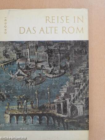 Reise in das alte Rom