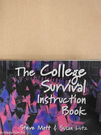 The College Survival Instruction Book