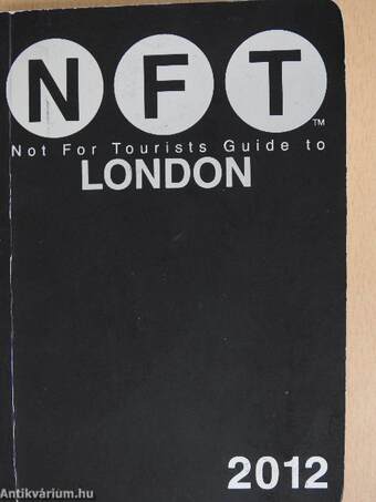 Not For Tourists Guide to London