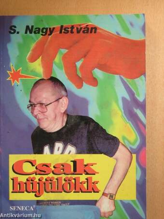 Csak hüjülökk