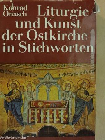 Liturgie und kunst der Ostkirche in Stichworten