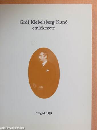 Gróf Klebelsberg Kunó emlékezete