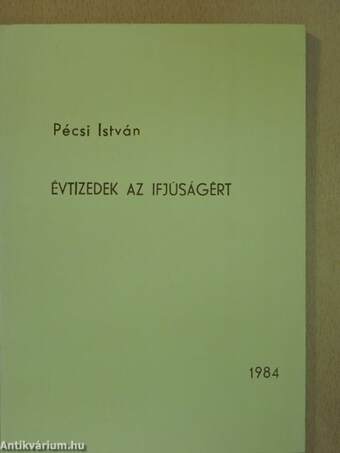 Évtizedek az ifjúságért