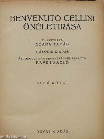 Benvenuto Cellini önéletirása I-II.