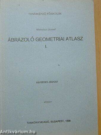 Ábrázoló geometriai atlasz I.