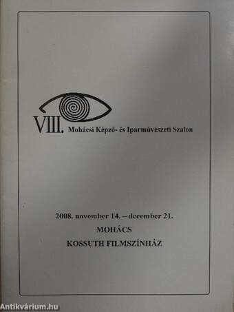 VIII. Mohácsi Képző- és Iparművészeti Szalon