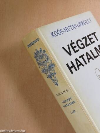 Végzet hatalma I-III.