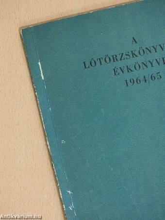 A lótörzskönyvezés évkönyve 1964/65