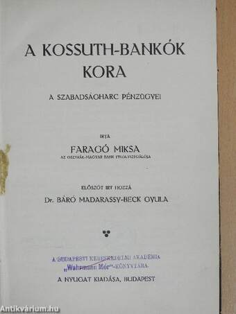 A Kossuth-bankók kora