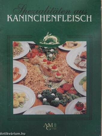 Spezialitäten aus Kaninchenfleisch