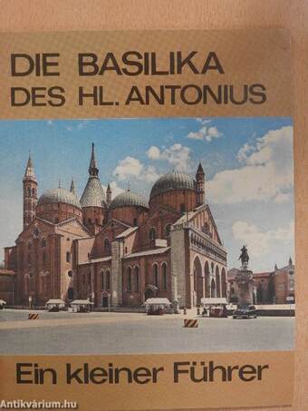 Die Basilika des Hl. Antonius