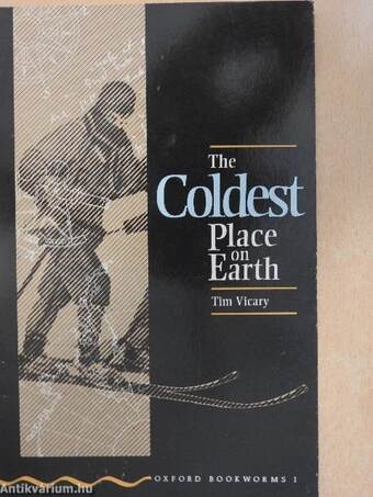 The Coldest Place on Earth