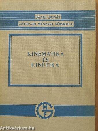 Kinematika és kinetika