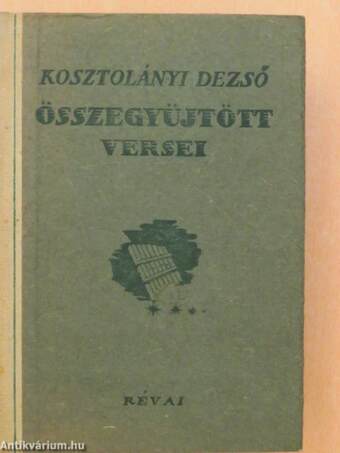 Kosztolányi Dezső összegyűjtött versei