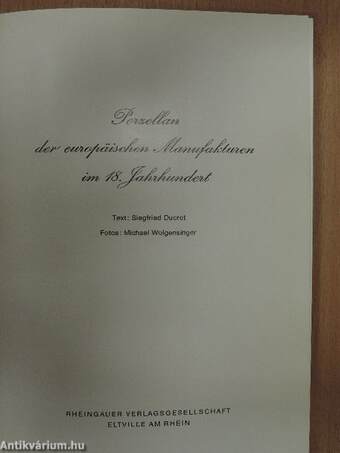 Porzellan der europäischen Manufakturen im 18. Jahrhundert