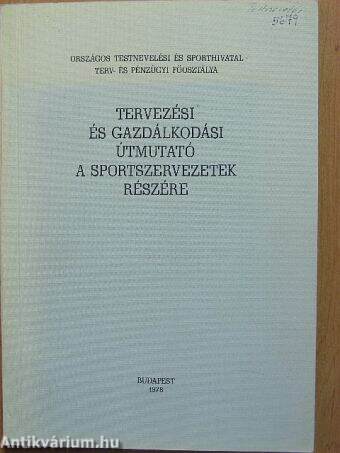 Tervezési és gazdálkodási útmutató a sportszervezetek részére