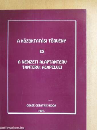 A közoktatási törvény és a Nemzeti alaptanterv tantervi alapelvei