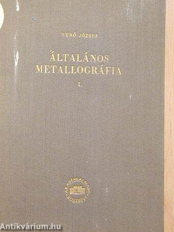 Általános metallográfia I.