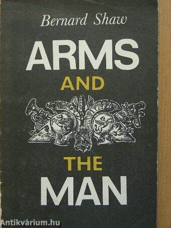 Arms and the Man