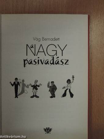 A nagy pasivadász