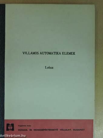 Villamos automatika elemek I. 