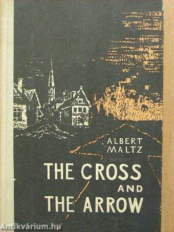 The Cross and the Arrow