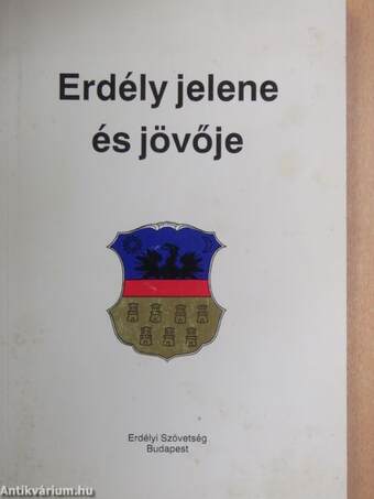 Erdély jelene és jövője