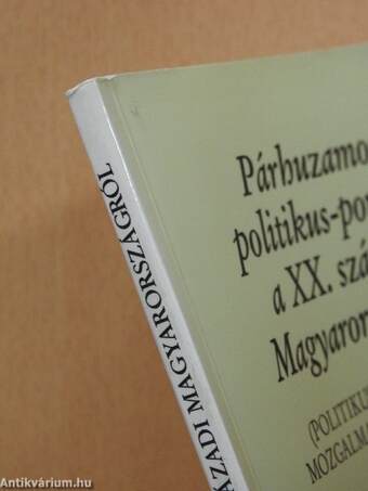 Párhuzamos politikus-portrék a XX. századi Magyarországról (dedikált példány)