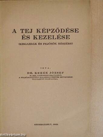 A tej képződése és kezelése