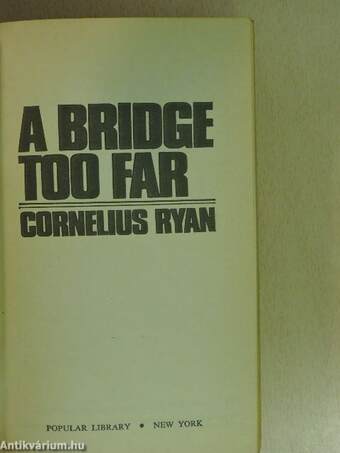 A Bridge too Far