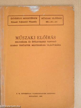 Műszaki előírás helyiségek és épületekhez tartozó szabad területek mesterséges világítására