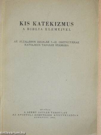 Kis katekizmus a Biblia elemeivel