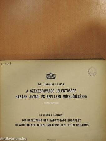 A székesfőváros jelentősége hazánk anyagi és szellemi művelődésében