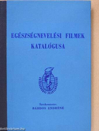 Egészségnevelési filmek katalógusa