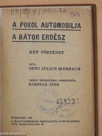 A pokol automobilja/A bátor erdész