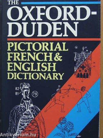 The Oxford-Duden Pictorial French & English Dictionary