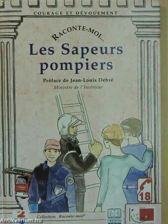 Raconte-Moi... Les Sapeurs-pompiers