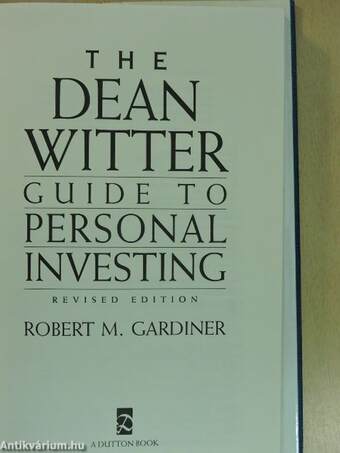 The Dean Witter Guide to Personal Investing