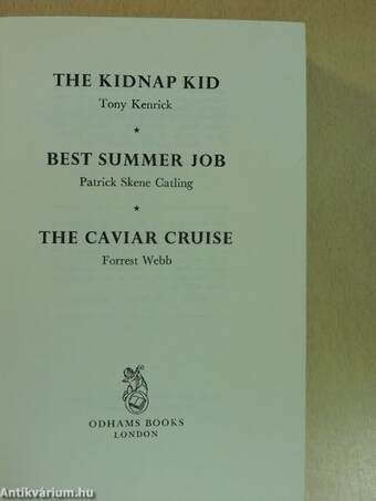 The Kidnap Kid/Best Summer Job/The Caviar Cruise