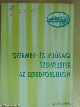 Gyermek- és ifjúsági szervezetek az ezredfordulón 