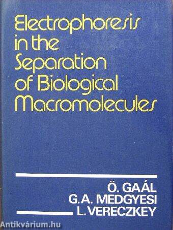 Electrophoresis in the Separation of Biological Macromolecules