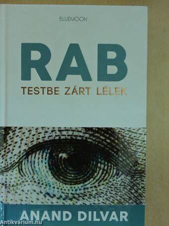 Rab testbe zárt lélek