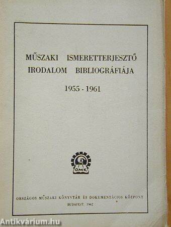 Műszaki ismeretterjesztő irodalom bibliográfiája 1955-1961