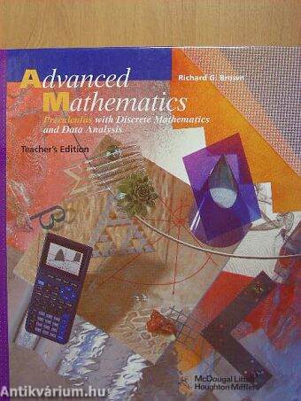 Advanced Mathematics - Precalculus with Discrete Mathematics and Data Analysis
