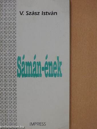 Sámán-ének (aláírt példány)