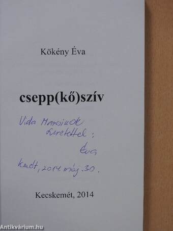 Csepp(kő)szív (dedikált példány)