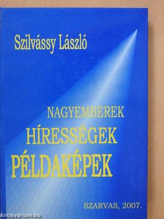 Nagyemberek, hírességek, példaképek (dedikált példány)