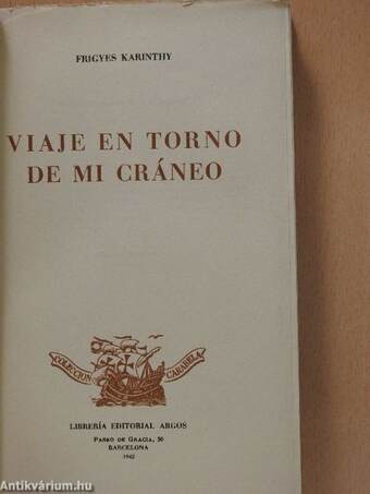 Viaje en torno de mi cráneo