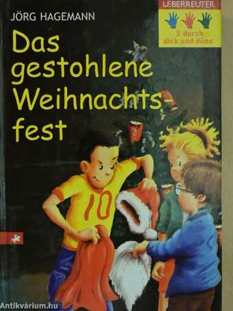 Das gestohlene Weihnachtsfest